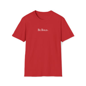 Be Bold